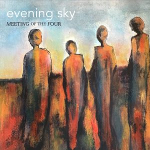 CD-anmeldelse: Evening Sky, Meeting of the Four
