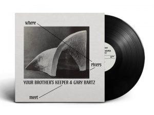 CD anmeldelse: Gary Bartz; Din brors vogter, hvor floder mødes