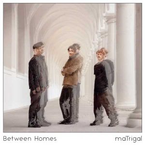 CD anmeldelse: maTrigal, Between Homes